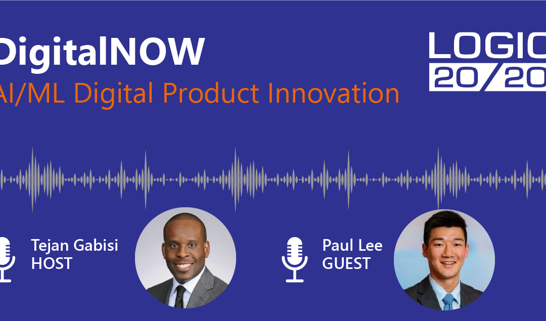 DigitalNOW Podcast | AI/ML digital product innovation