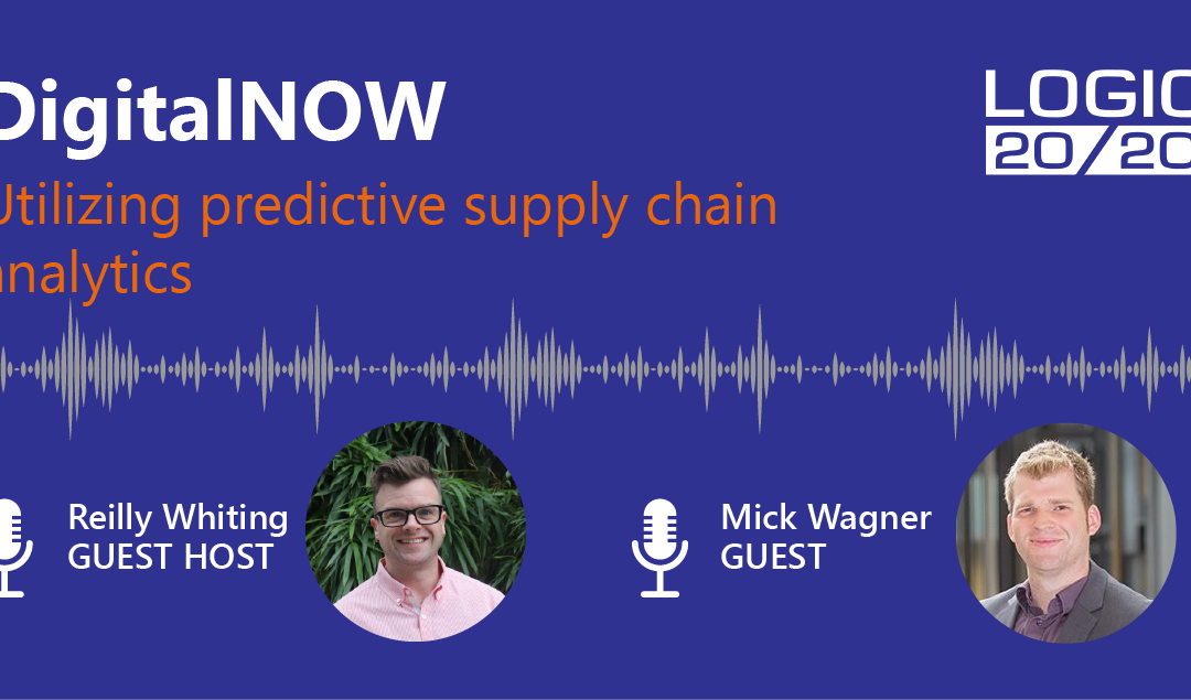 DigitalNOW Podcast | Utilizing predictive supply chain analytics